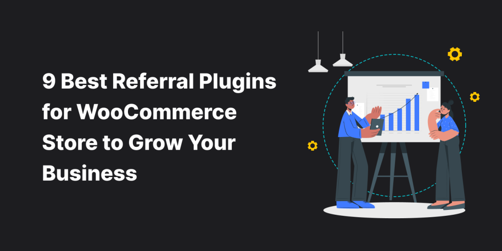 Best Referral Plugins for WooCommerce Store to Grow Your Business