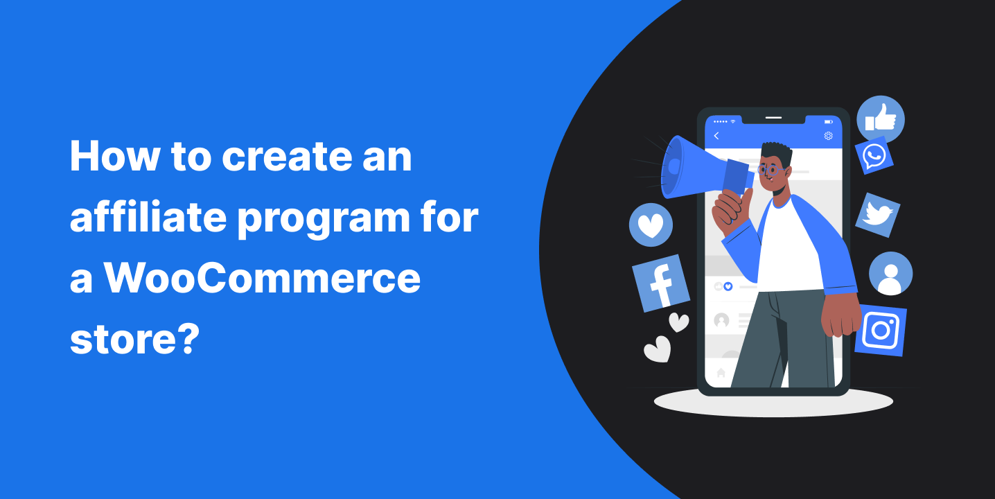 How to create an affiliate program for a WooCommerce store