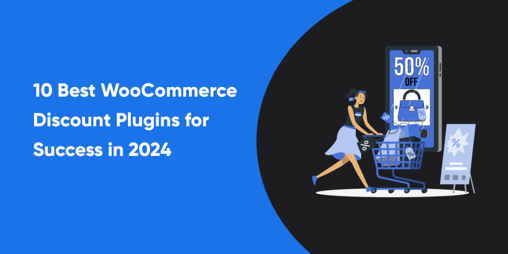 10 Best WooCommerce Discount Plugins for Success in 2024