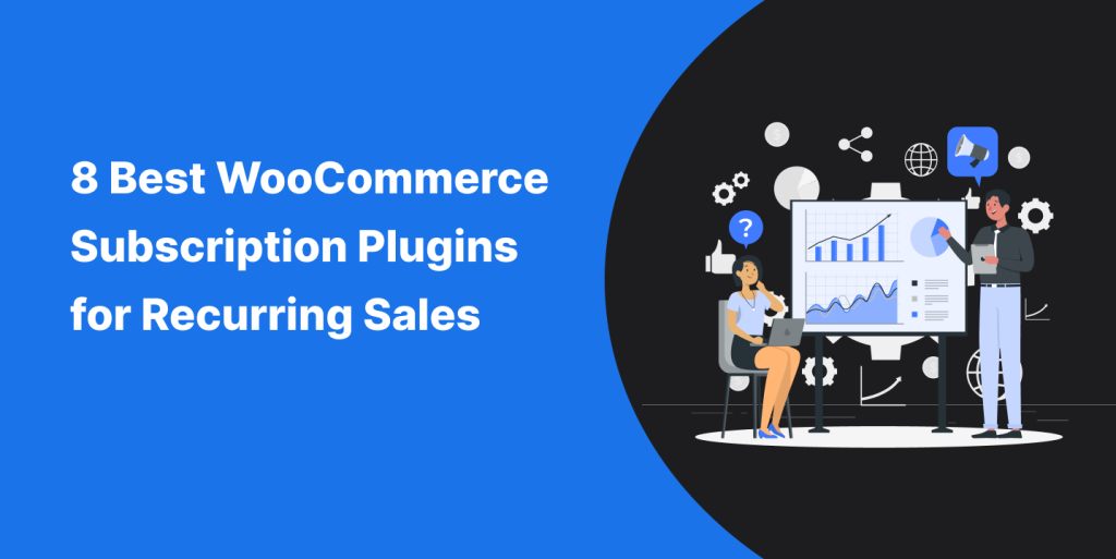 8 Best WooCommerce Subscription Plugins for Recurring Sales