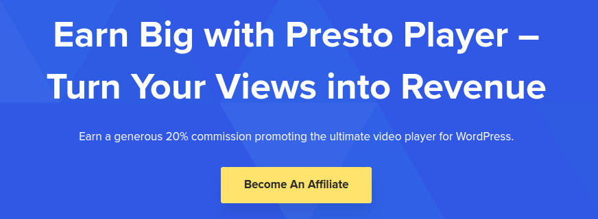 Presto Player Affiliate Program