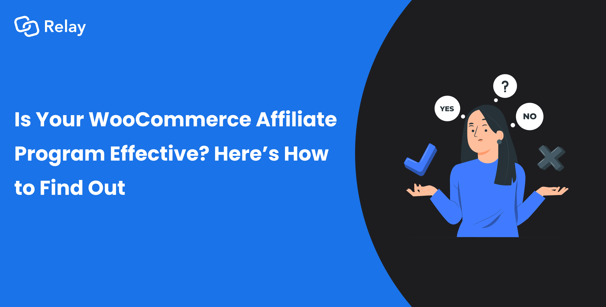 Is Your WooCommerce Affiliate Program Effective Here’s How to Find Out