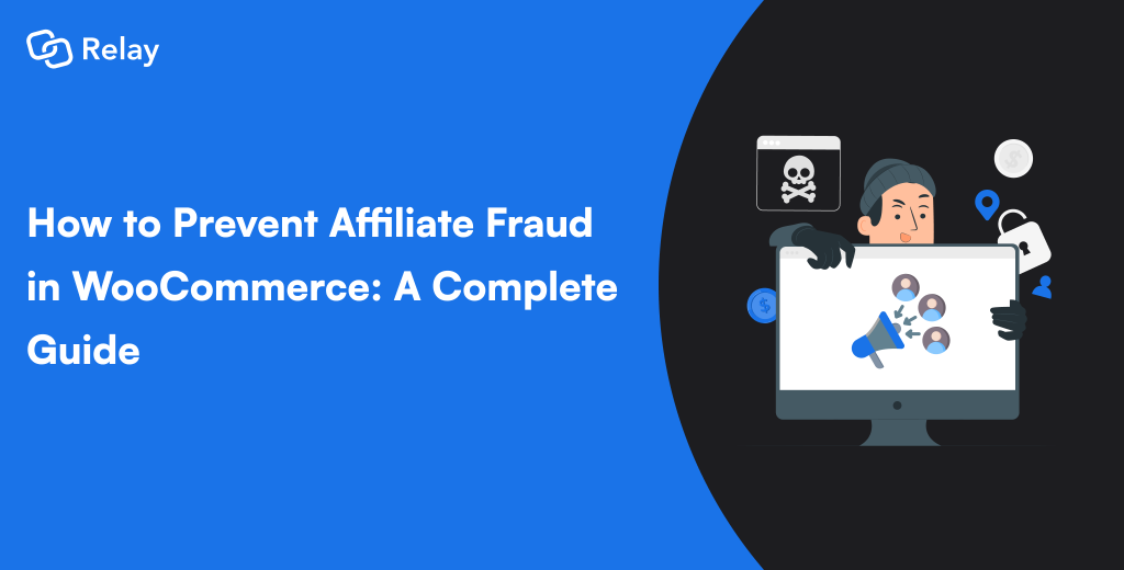 Affiliate Fraud in WooCommerce A Complete Guide