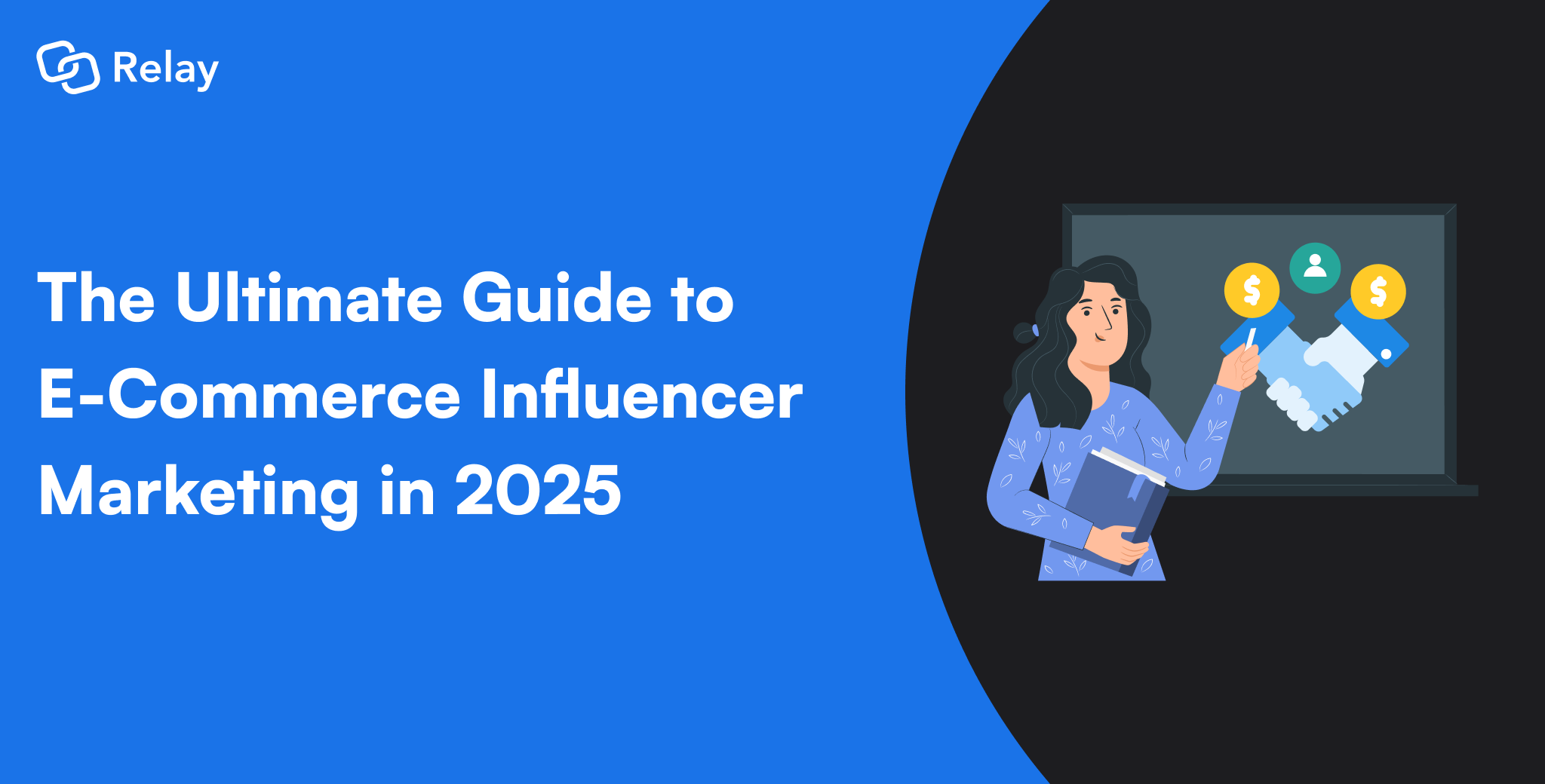The Ultimate Guide to E-Commerce influencer Marketing