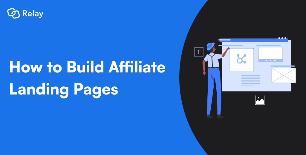 How to Build Affiliate Landing Pages